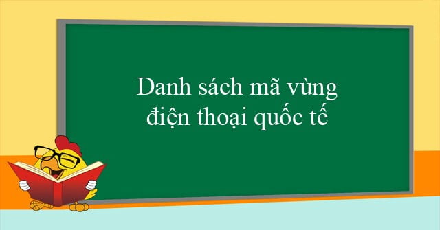 mã vùng điện thoại quốc tế