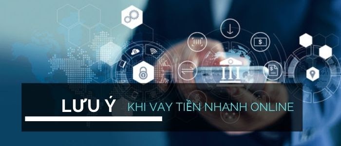 Chú Ý KHI VAY TIỀN ONLINE