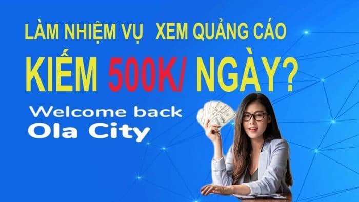 Kiếm tiền online với Ola City