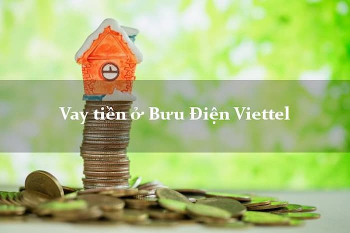 Vay tiền bưu điện Viettel