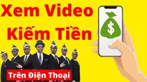 xem-video-kiem-tien