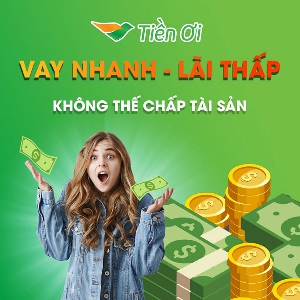 App Tiền Ơi vay nhanh lãi suất thấp